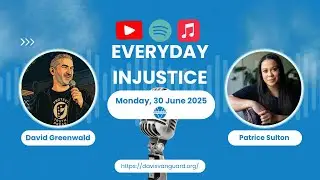 Everyday Injustice Podcast Episode 291: Patrice Sulton - Inside D.C.&rsquo;s Broken System