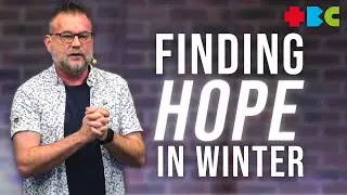 Finding Hope in Winter | Neil Durling | 4th January 2026