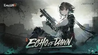 Girls frontline 2 Exilium (Echo of Dawn. ZhaoHui Event) Part 1
