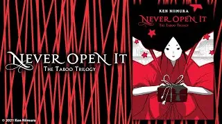 Ken Niimura's Never Open It Trailer