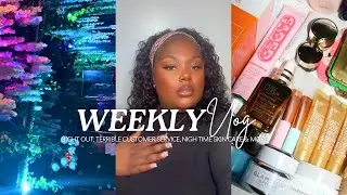 WEEKLY VLOG! Night out with friends, Terrible customer service, skincare & More | Shanice J.