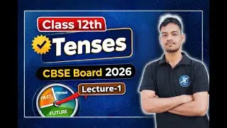 All Tenses with Time Expressions in One Video | Class 12 CBSE English Grammar | Shabbu Ansari