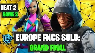 FNCS SOLO EU Grand Final Heat 1 Game 2 Highlights Fortnite FNCS