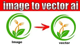 image to vector ai || image to vector ai free online || image to vector illustrator ai