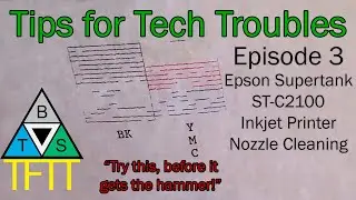 Epson Printer Supertank ST-C2100 Nozzle Cleaning Fixed Printer (Tips for Tech Troubles Episode 3)