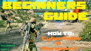 Beginners Guide: How to use Cyberlimbs and Movement Tech - Part 1