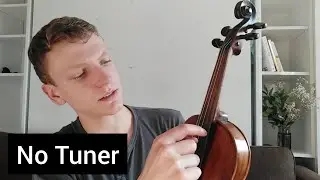 How to Tune a Violin by Ear for Beginners