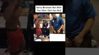 Birdman Is Not A Vibe #nlechoppa #vibes