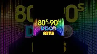 Best Disco Dance Songs of 70 80 90 Legends Retro - Disco Dance Music Of 80s Eurodisco Megamix #311