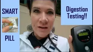 Smart Pill Digestion Testing!!