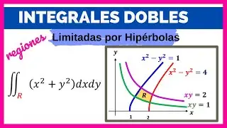 INTEGRALES DOBLES sobre región de hipérbolas