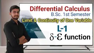 ||L-1|| Differential Calculus|| Limit & Continuity of one Variable||Math bsc 1st semester#mathbsc1st