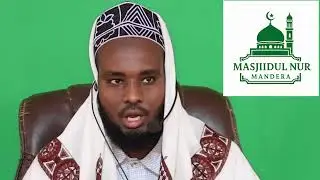 Cashirka 11aad Tafsiirka Suratul Baqarah 113 126-Sheikh Mohamed Noor