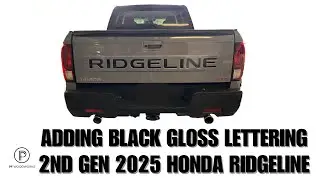 Adding Black Letter inserts to a 2025 Honda Ridgeline Tailgate