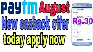 Paytm new promocode offer today !!,paytm August promocode offer !! S S techno!!