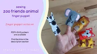 DIY zoo friends felt finger puppet | wild animals doll pattern and tutorial by @SewingCraftStudio