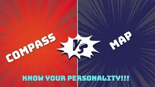 Compass vs Map: Discover Your Personality Style!