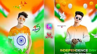 Independence Day 15 August Photo Editing 2023 - Photo Editing Tutorial | Mgx Editor