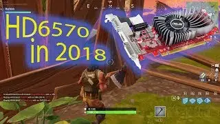 hd6570 in 2018. Overclocked to play Fortnite Overwatch CS Go and Hots