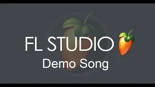 FL - Studio 10 Demo song