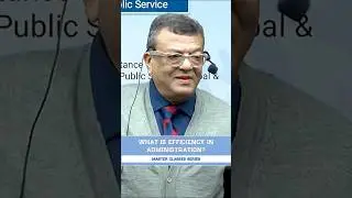 WHAT IS EFFICIENCY IN ADMINISTRATION?