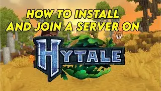 How to Install Hytale and Join a server!
