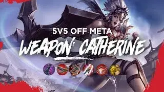 Vainglory 5v5 Off Meta - Weapon Catherine (Update 3.0.3)
