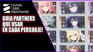 PARTNER GUIDE (What to use on each character) | CHAOS ZERO NIGHTMARE