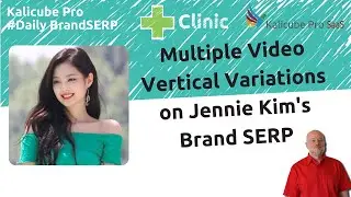 Multiple Video Vertical Variations on Jennie Kim's Brand SERP - Kalicube #DailyBrandSERP