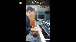 BRIDGES by Sergio Mendez (Piano cover by Arnel Salvio)