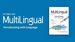 Terraforming with Language | MultiLingual magazine, October 2022
