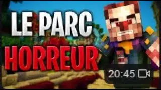 LE PARC DE L'HORREUR | COURT MÉTRAGE MINECRAFT HORREUR RP | KENTRA SHOW | 2020