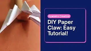 &ldquo;DIY Paper Claw Craft | Fun & Easy Friendship Craft for Kids & Teens&rdquo;