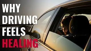 Why Car Driving Feels Like Therapy When Life Gets Overwhelming