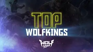 Top Wolfkings #1