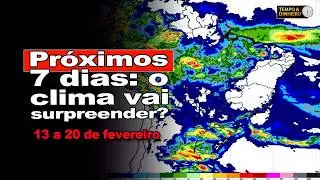Clima dos pr&oacute;ximos 7 dias: voc&ecirc; est&aacute; preparado?