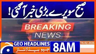 PM Shehbaz lands in Vienna, set to meet top IAEA, UN officials | Geo News 8AM Headlines 16 Feb 2026