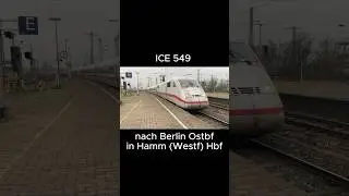 ICE 549 nach Berlin Ostbf in Hamm Westf Hbf