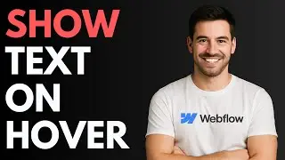 How to Show Text on Hover in Webflow [QUICK GUIDE]