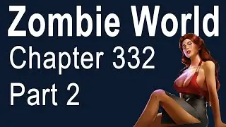 BORING STREAMING META??!! Learning About A META To Get Rich! - Zombie World - Chapter 332 (Part 2)