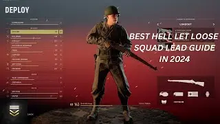 THE BEST HELL LET LOOSE SQUAD LEADER GUIDE IN 2024 (Best positions, OP'S / Garrys Spots)