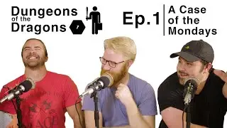 A Case of the Mondays | DotD | TTRPG | Ep. 1