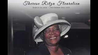 Burial Service: Celebation of the life of THERESE RITZA FLEURELIEN   1/10/26