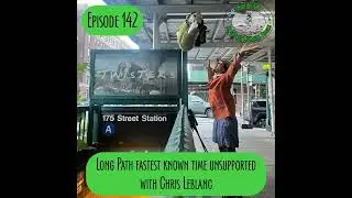 Episode 142 - Unsupported Long Path FKT with Chris Leblanc