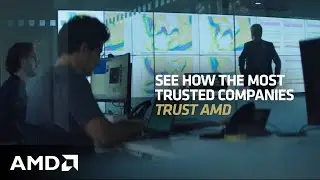 The Most Trusted Companies Trust AMD