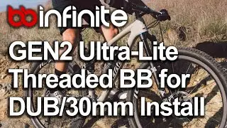 BBInfinite GEN2 UltraLite Threaded BB for DUB and 30mm Spindles Install: BB ONLY 80 GRAMS!