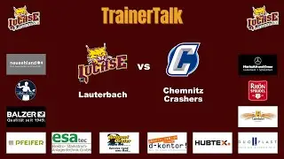 04.10.2025 - Trainertalk - Luchse Lauterbach : Chemnitz Crashers