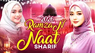 2026 Ramzan Naat Sharif | Ramzan Aagaye Hai Roza Rakhnge Hum Sab || Ramdan Song || Ramzan 2026