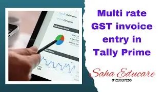 Multi Rate GST invoice entry in Tally Prime