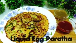 Instant Liquid Egg Paratha | Liquid Dough Egg Paratha | इस तरह से एक बार बनायें एग लिक्विड पराठा